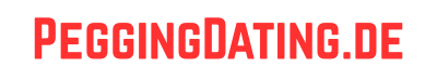 Pegging Dating Deutschland